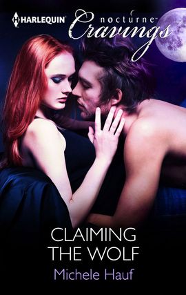 Title details for Claiming the Wolf by Michele Hauf - Available